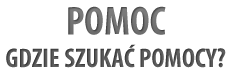 Pomoc - gdzie szukać pomocy?